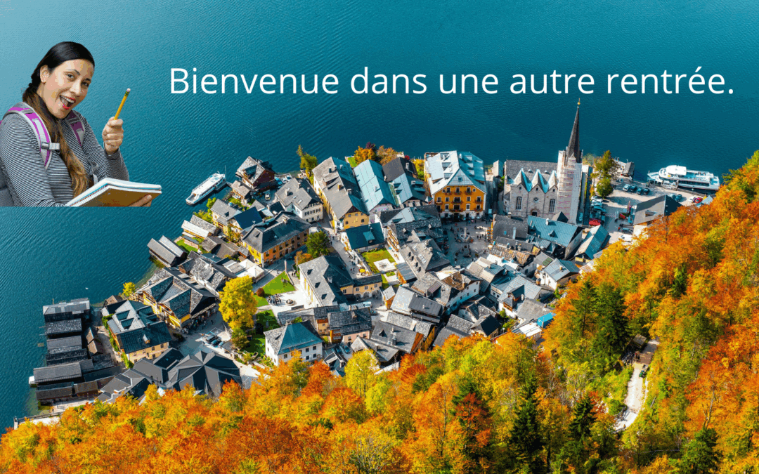 Bienvenue dans une autre rentrée